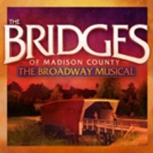 BRIDGES OF MADISON COUNTY Tour Stars Elizabeth Stanley and Andrew Samonsky Will Give…