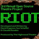 RIOT at The Highwood Theatre Takes Social Media by Storm