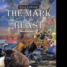 Ezra Celestin Releases THE MARK OF THE BEAST