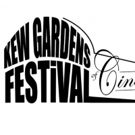 Kew Gardens Festival of Cinema Announces New Developments