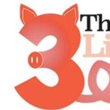 Audience Will Decide Big Bad Wolf's fate in The True S THREE LITTLE PIGS at The Rose