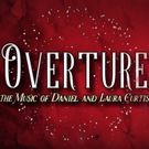 BWW Exclusive: Watch Sneak Peek of Daniel and Laura Curtis OVERTURE Album!