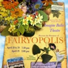 Imagine Ballet Theatre Presents FAIRYOPOLIS