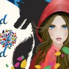 Regional Premiere of RED RIDING HOOD Announced for Casa Mañana Theatre