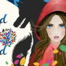 Regional Premiere of RED RIDING HOOD Announced for Casa Mañana Theatre