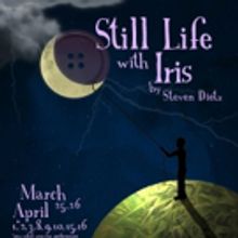 STILL LIFE WITH IRIS Begins Tonight at Hole in the Wall Theater