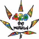 420: THE MUSICAL to Play The Kraine Theater on 4/20