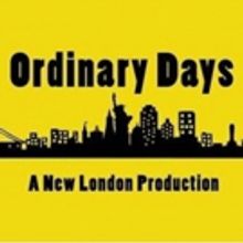 ORDINARY DAYS at London Theatre Workshop
