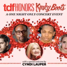 Cyndi Lauper, Original Leads Set for TDF HONORS KINKY BOOTS Benefit