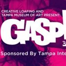 Gasp! will Return to the Tampa Museum of Art for a Fourth Year on March 31st