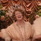 VIDEO: Meryl Streep in New Trailer & Featurette for FLORENCE FOSTER JENKINS