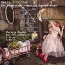 Ceili O'Connor Announces Solo Show THE UNDERSTUDY - WAITING IN THE WINGS, Arts…