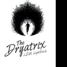 L.Z.M. Lightbrick Releases THE DRYATRIX
