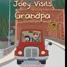JOEY VISITS GRANDPA in New Book