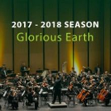 Chicago Philharmonic Finds Inspiration in GLORIOUS EARTH for 2017-18 Season