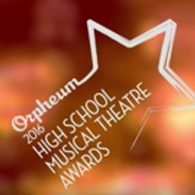 The Orpheum Theatre Announces the Winners of the 2016 High School Musical Theatre Awa