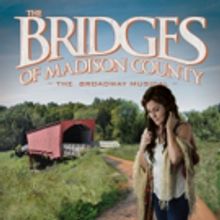 THE BRIDGES OF MADISON COUNTY Set for Spring at The Circuit Playhouse