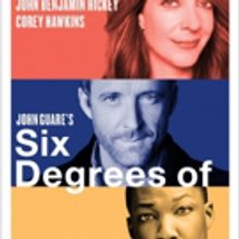 We're All Connected! SIX DEGREES OF SEPARATION Begins Tonight on Broadway