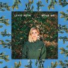 Lexie Roth Announces 'MOVE ME' EP + 'Hanging Around' Short Film