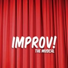 CSz Houston to Premiere Fully Improvised Show IMPROV! THE MUSICAL