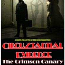 Circus Collective to Stage CIRCUSTANTIAL EVIDENCE: THE CRIMSON CANARY