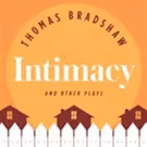 TCG Publishes INTIMACY AND OTHER PLAYS by Thomas Bradshaw
