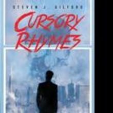Steven J. Gilford Releases CURSORY RHYMES