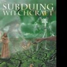 Prophet Fred Ross Releases SUBDURING WITCHCRAFT