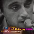 J.P. McCarthy Documentary Premiers TONIGHT From Detroit Public Television