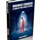 David Merkatz's WRONGFULLY CHARGED Hits Amazon #1 Bestseller