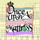 Theater Works Presents the Side-Splitting Shenanigans of ONCE UPON A MATTRESS