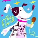 THE POUND: It Really is a Musical for the Dogs