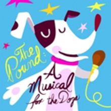 THE POUND: It Really is a Musical for the Dogs