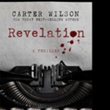REVELATION by Carter Wilson is Released in Hardcover and Ebook