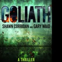 GOLIATH by Shawn Corridan and Gary Waid is Now Available in Hardcover and Digital For