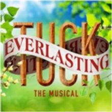 Broadway's TUCK EVERLASTING to Celebrate National Book Month with Preview Discounts