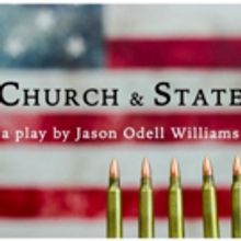 Jason Odell Williams' CHURCH & STATE Play Gets Readings Before Off-Broadway Debut