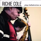 New Album 'Richie Cole Plays Ballads & Love Songs' to Be Released Oct. 21