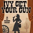 BWW Review: IVY GET YOUR GUN by Cindy Brown