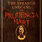 National Theatre of Scotland's Immersive Show THE STRANGE UNDOING OF PRUDENCIA HART…