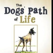 Constance J. Chandlee Shares THE DOGS' PATH OF LIFE