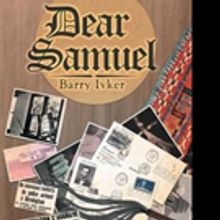 Barry Ivker Releases DEAR SAMUEL