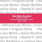 3rd Annual New Works Brooklyn Festival to Feature Plays by Lindsey Ferrentino and…