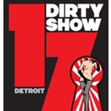 THE DIRTY SHOW 17: DETROIT Calls for Erotic Art; Deadline Today