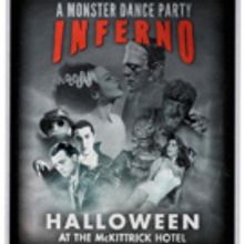 The McKittrick Fetes Classic Movie Monsters at INFERNO Party This Weekend