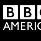 BBC American Announces Summer and Fall Premiere Slate & More