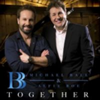 STAGE TUBE: Michael Ball & Alfie Boe Join Forces for TOGETHER Album and Tour! Video