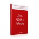 LOVE, FAITH & DESTINY is Released