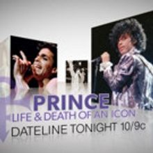 DATELINE NBC to Air 1-Hour Special 'Prince: Life & Death of An Icon' Tonight