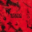 Static Daydream Releases Self-Titled Album Today